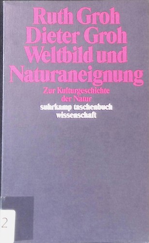 Weltbild und naturaneignung - weltbild,